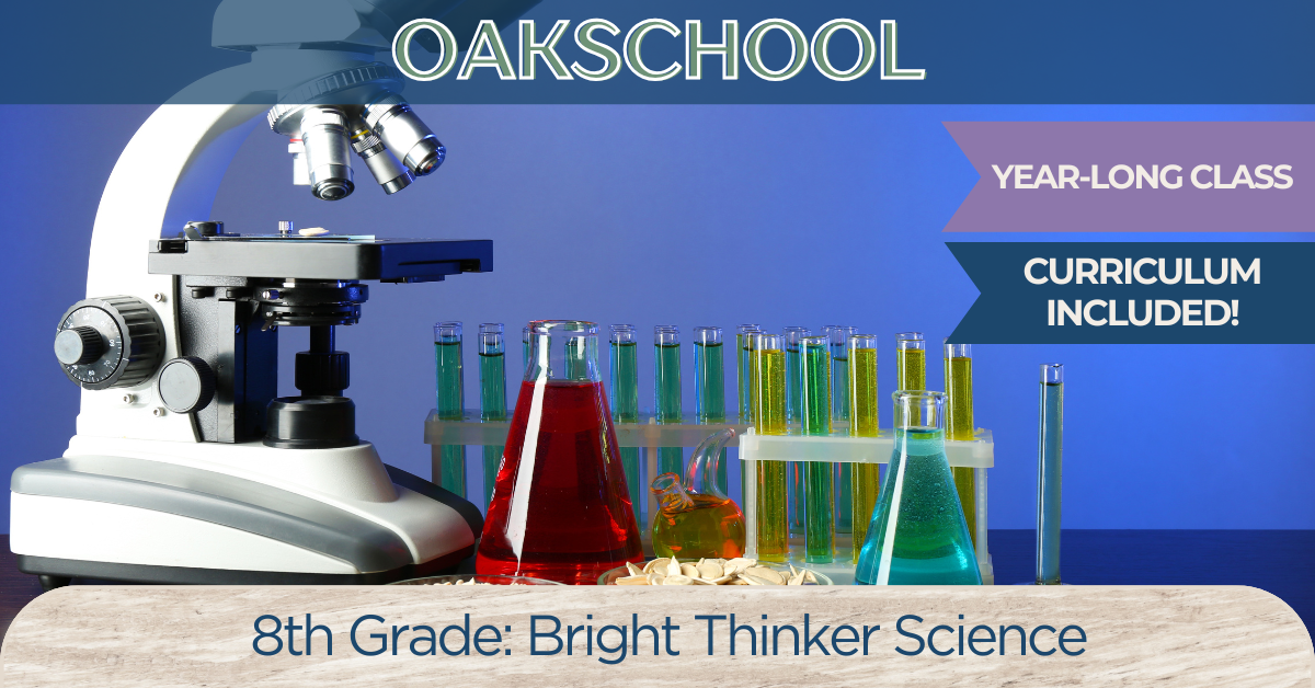 8th Grade Science Bright Thinker Sage Oak Charter Schools